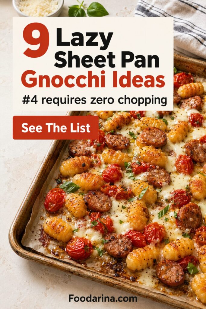 Vertical Pinterest pin showing a sheet pan with crispy gnocchi, sliced sausage, blistered tomatoes, melted cheese, and text that reads 9 Lazy Sheet Pan Gnocchi Ideas.